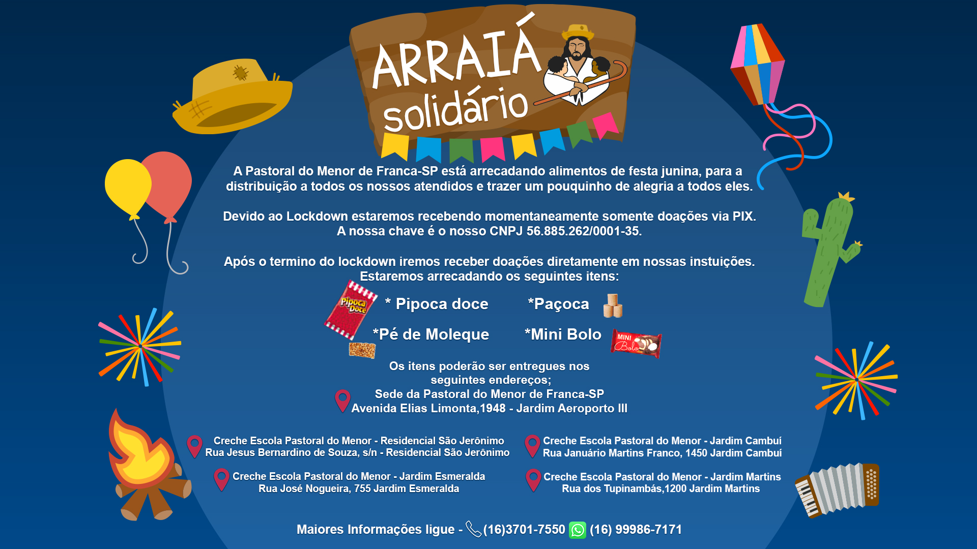 Pastoral do Menor de Franca-SP inicia campanha para arrrecadar alimentos de Festa Junina para os seus atendidos.