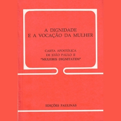 A DIGNIDADE E A VOCAÇÃO DA MULHER - 1990