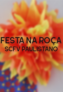 FESTA NA ROÇA - SCFV PAULISTANO