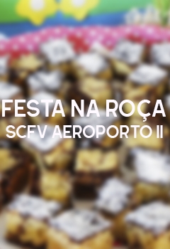 FESTA NA ROÇA - SCFV AEROPORTO II