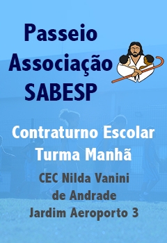 Passeio Associação Sabesp - Contraturno Escolar - Jardim Aeroporto 3 - Manhã