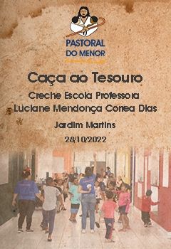 Caça ao Tesouro -  Creche Escola Professora Luciane Ribeiro Mendonça Correa Dias - Parque Jardim Mar