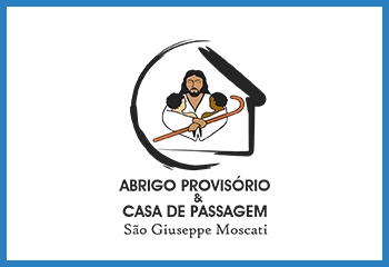ABRIGO PROVISÓRIO E CASA DE PASSAGEM  São Giuseppe Moscati