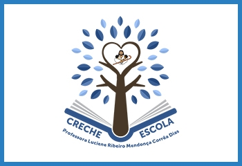 CRECHE ESCOLA  Professora Luciene Ribeiro Mendonça Corrêa Dias - Jardim Martins