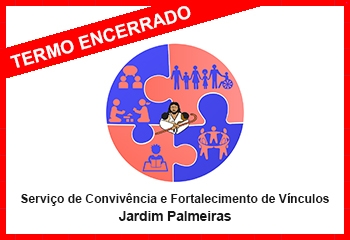 Serviço de Convivência e Fortalecimento de Vínculos - Jardim Palmeiras